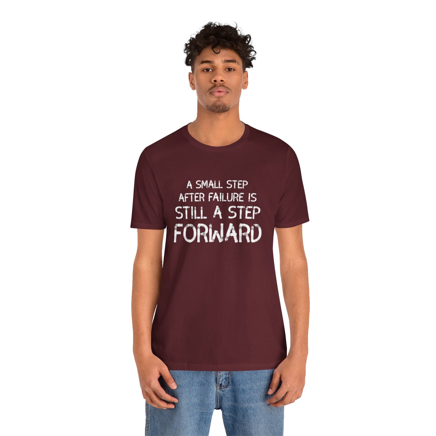 Motivational Tee - 'Small Step Forward' Quote Shirt