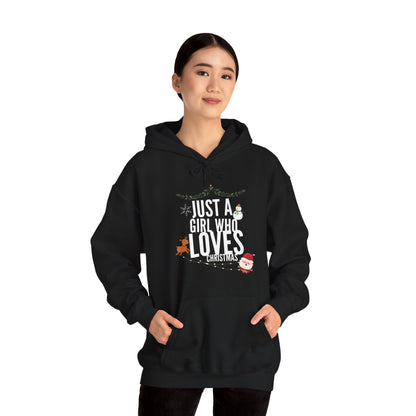 Just A Girl who loves Christmas Hoodie