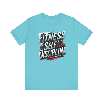 Fitness Is Self-Discipline, Gym T-Shirt – Mindset & Motivation Workout Tee 💪 | Discipline Over Motivation Shirt for Men & Women