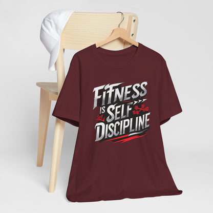 Fitness Is Self-Discipline, Gym T-Shirt – Mindset & Motivation Workout Tee 💪 | Discipline Over Motivation Shirt for Men & Women