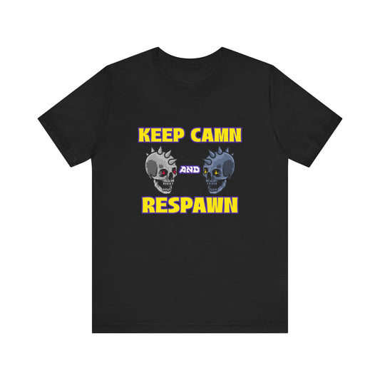 KEEP Calm & Respawn Shirt