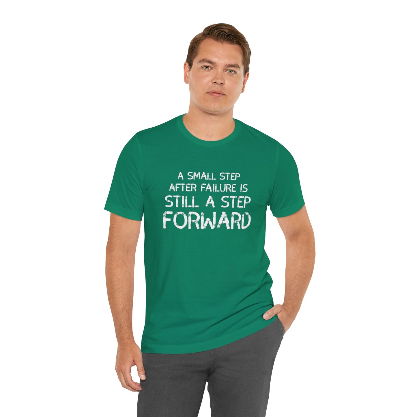 Motivational Tee - 'Small Step Forward' Quote Shirt