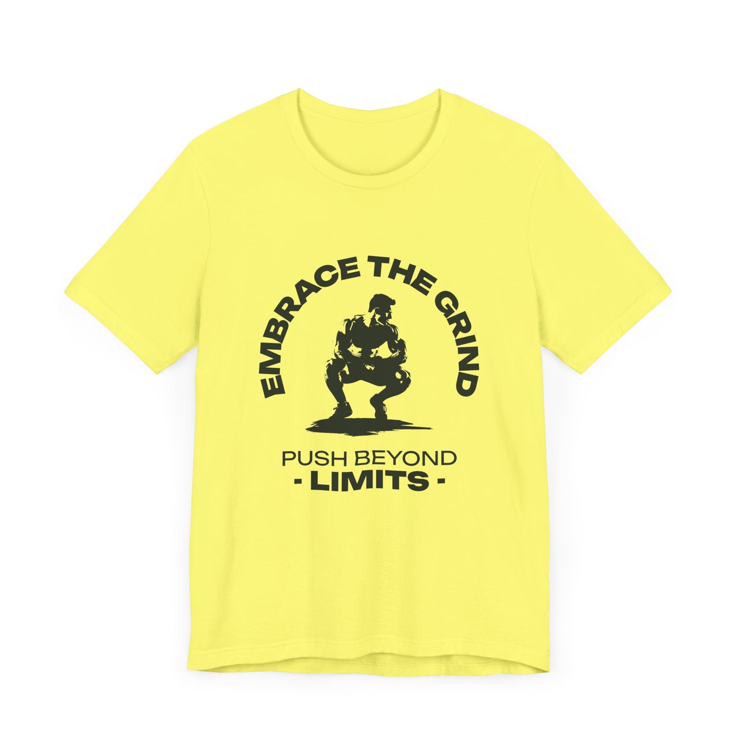 Embrace the Grind, Push Beyond Limits T-Shirt