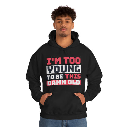 Young at heart hoodie